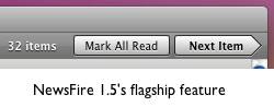 NewsFire 1.5's flagship feature: a larger next button